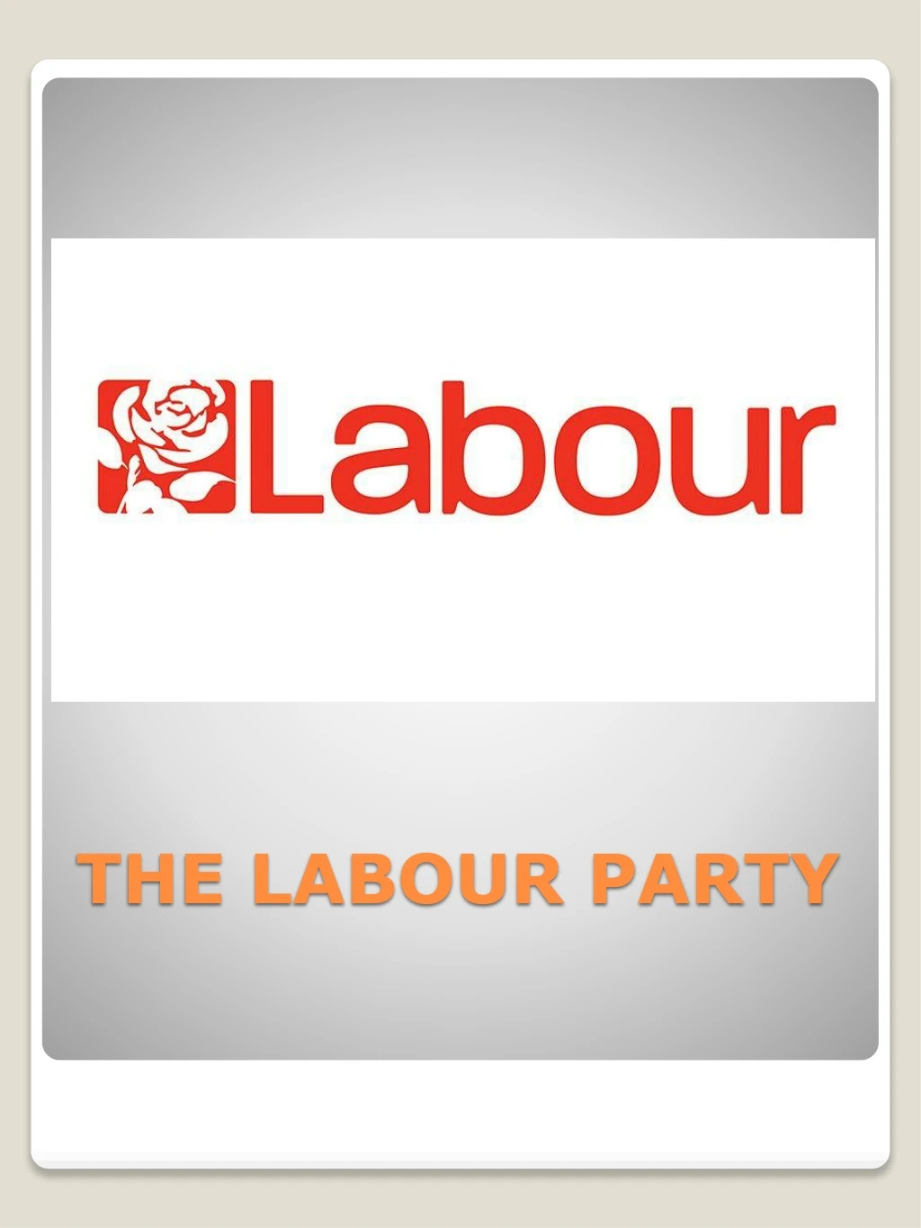the labour party