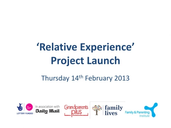 ‘Relative Experience’ Project Launch