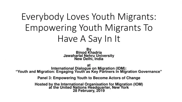 Everybody Loves Youth Migrants: Empowering Youth Migrants To Have A Say In It