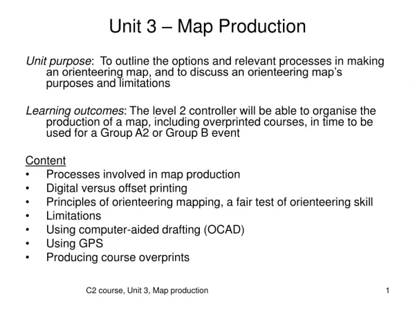 Unit 3 – Map Production