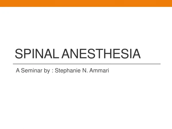 Spinal Anesthesia