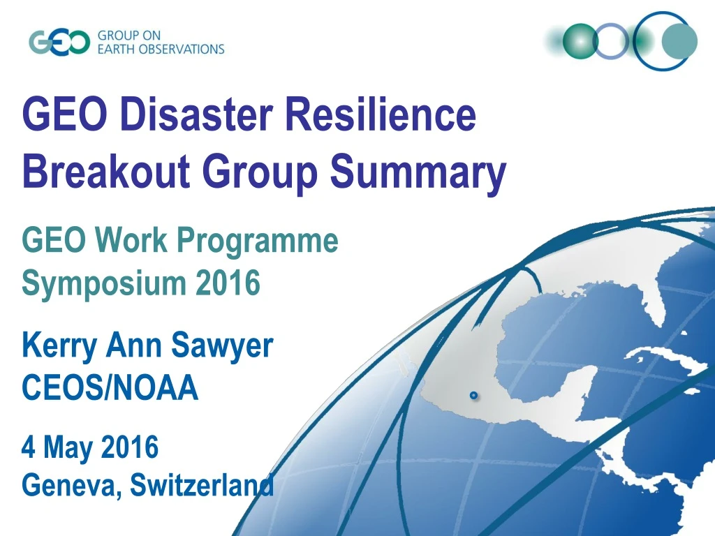 geo disaster resilience breakout group summary