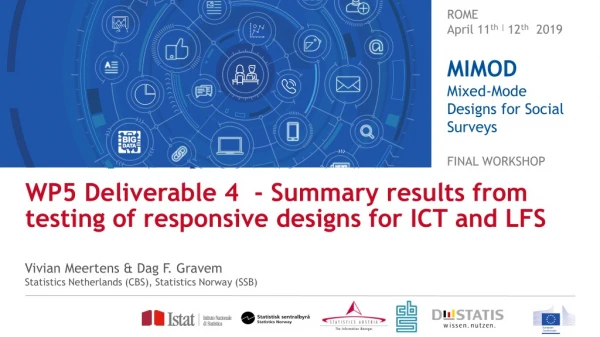 WP5 Deliverable 4 - Summary results from testing of responsive designs for ICT and LFS