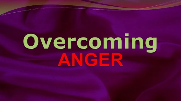 Overcoming ANGER