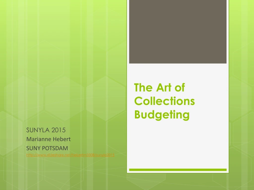 the art of collections budgeting