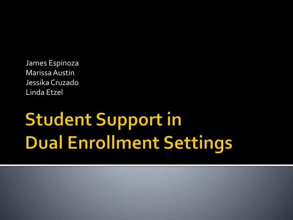 Student Support in Dual Enrollment Settings