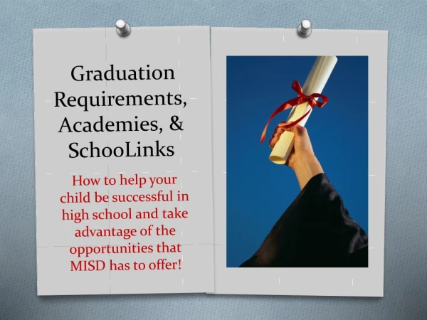 Graduation Requirements, Academies, &amp; SchooLinks