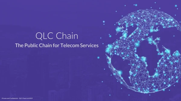 QLC Chain The Public Chain for Telecom Services