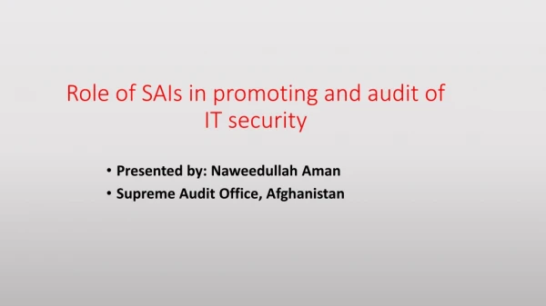 Role of SAIs in promoting and audit of IT security