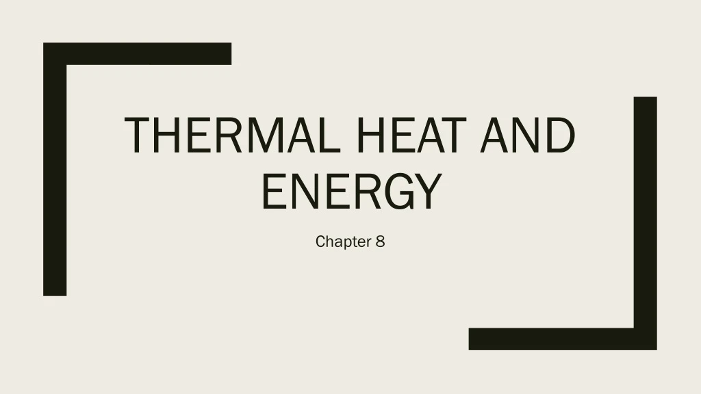 thermal heat and energy