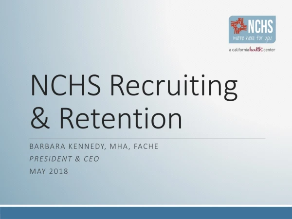 NCHS Recruiting &amp; Retention
