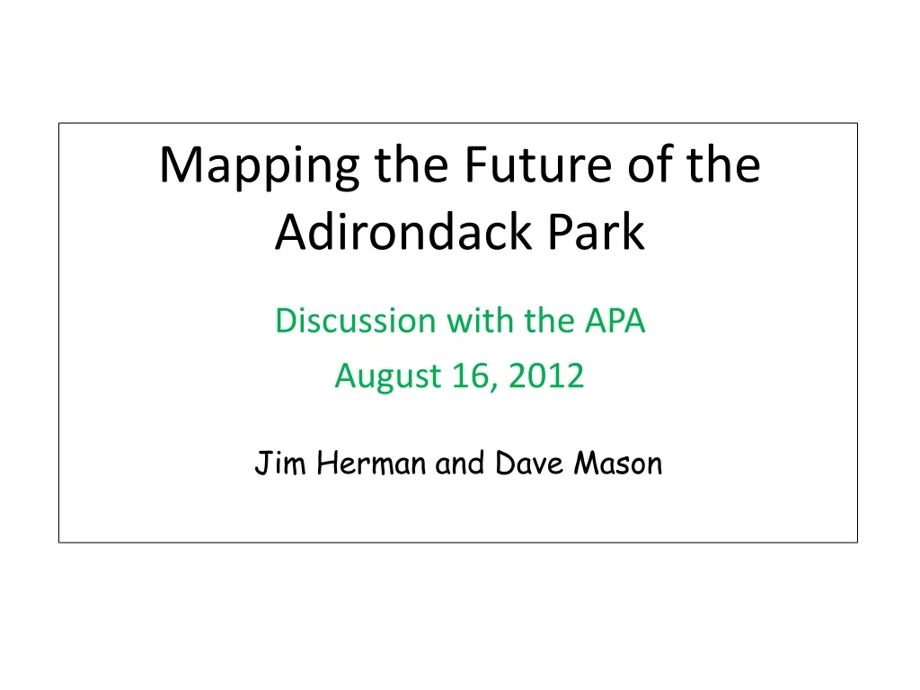 mapping the future of the adirondack park