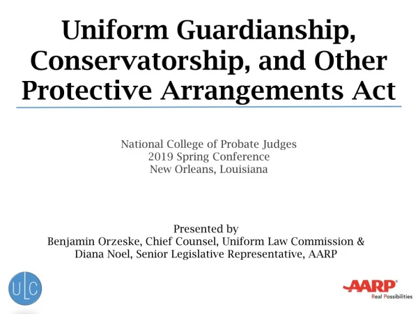 Uniform Guardianship, Conservatorship, and Other Protective Arrangements Act