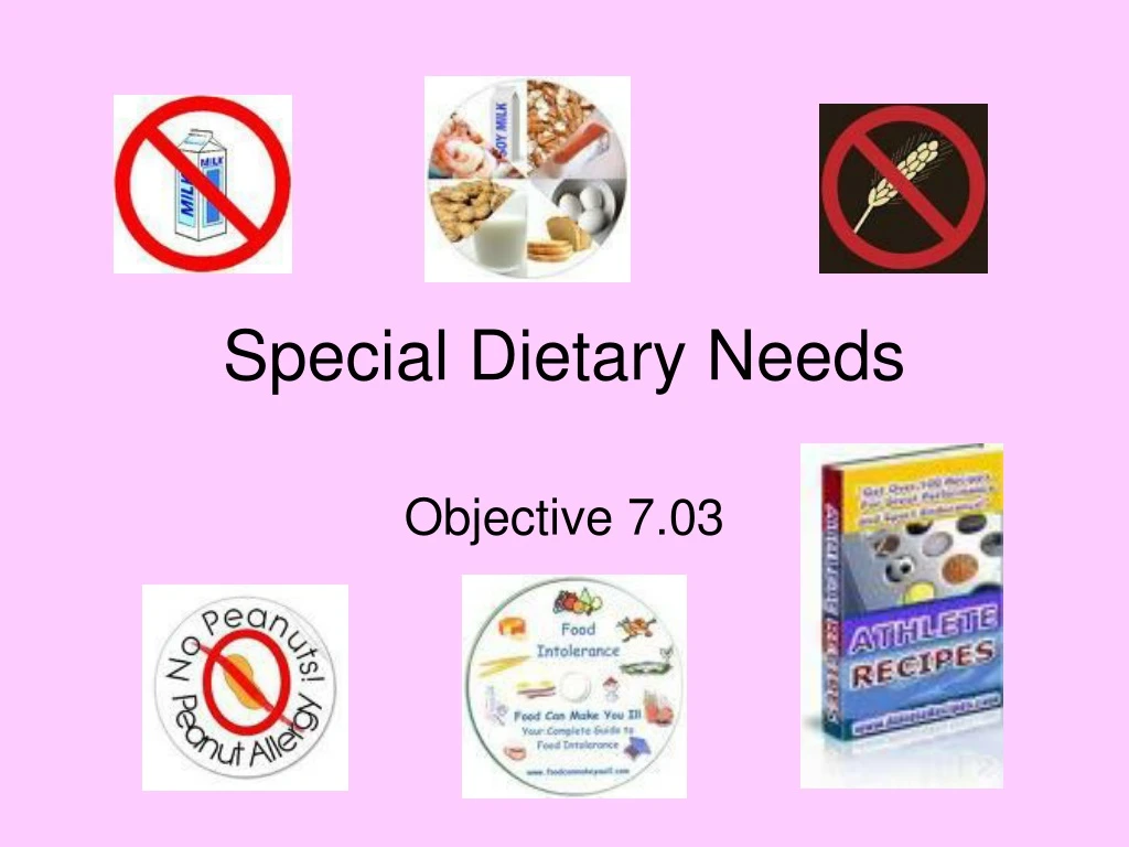 special dietary needs