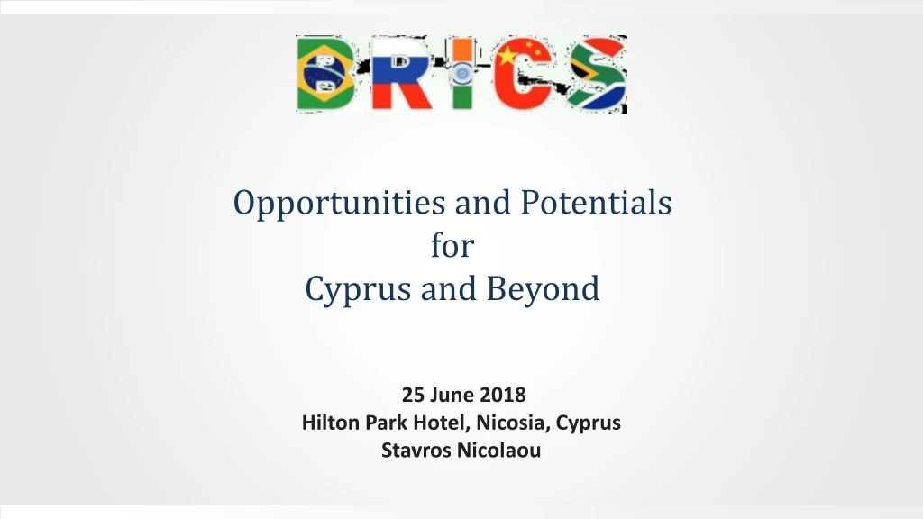 opportunities and potentials for cyprus and beyond
