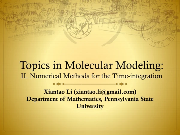 Topics in Molecular Modeling: II. Numerical Methods for the Time-integration