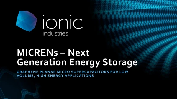 MICRENs – Next Generation Energy Storage