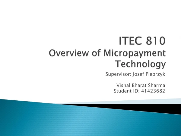 ITEC 810 Overview of Micropayment Technology