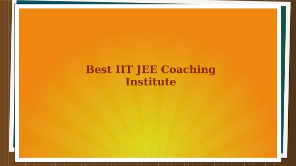 Best IIT JEE Coaching Institute For IIT JEE Preparation
