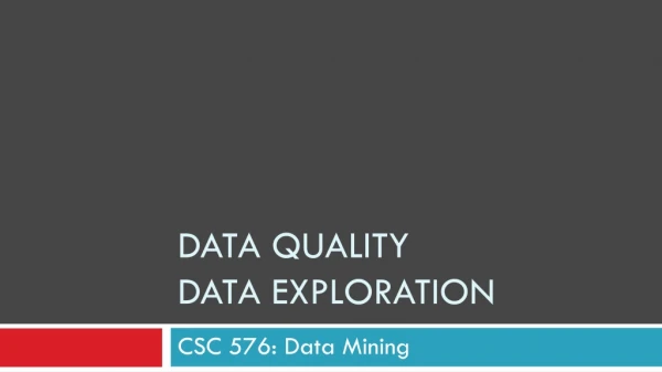 Data Quality Data Exploration