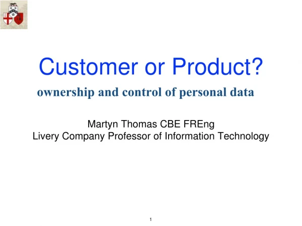 Customer or Product? ownership and control of personal data