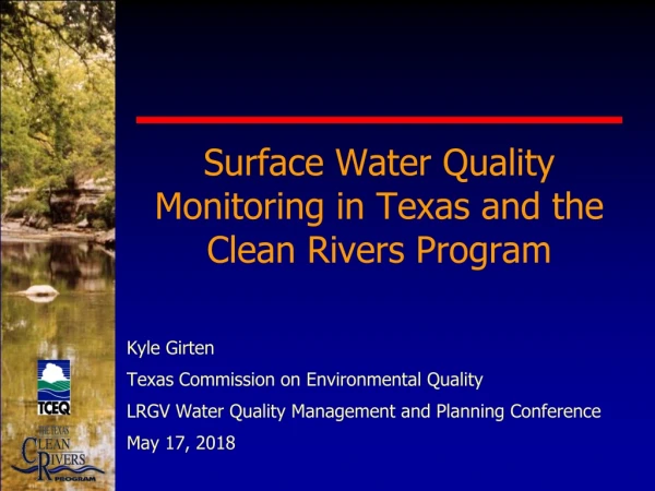Surface Water Quality Monitoring in Texas and the Clean Rivers Program