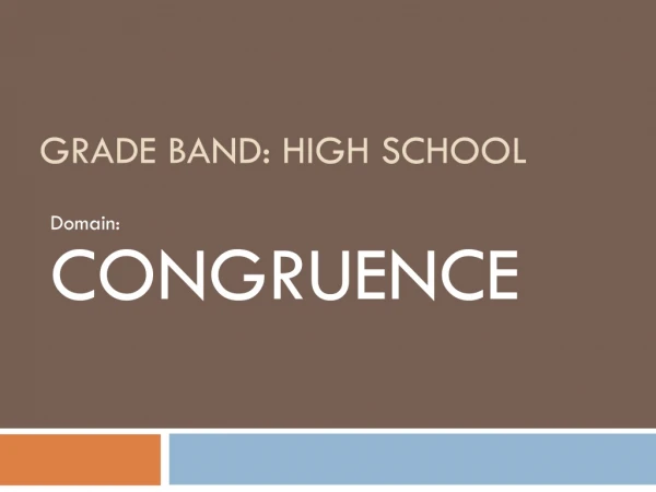 Grade Band : HIGH SCHOOL