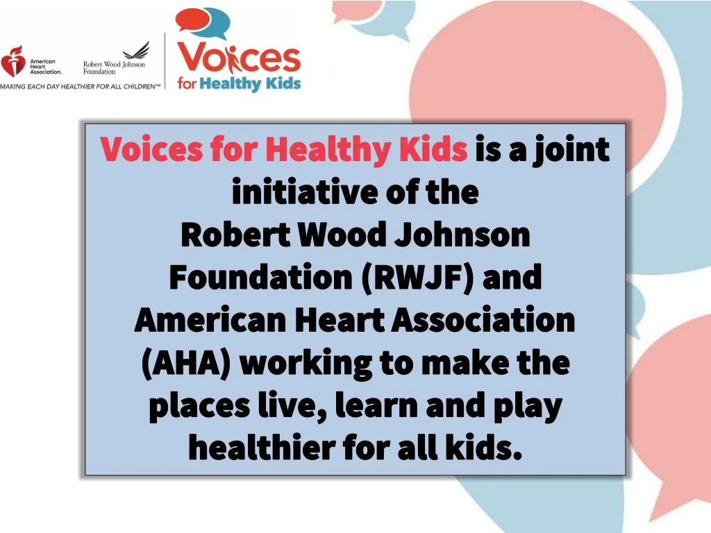 voices for healthy kids is a joint initiative