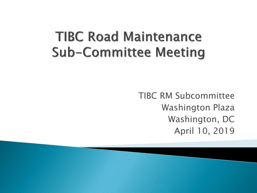 tibc road maintenance sub committee meeting