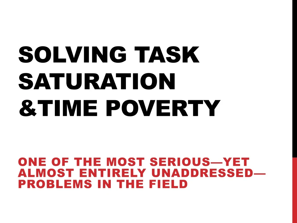 solving task saturation time poverty