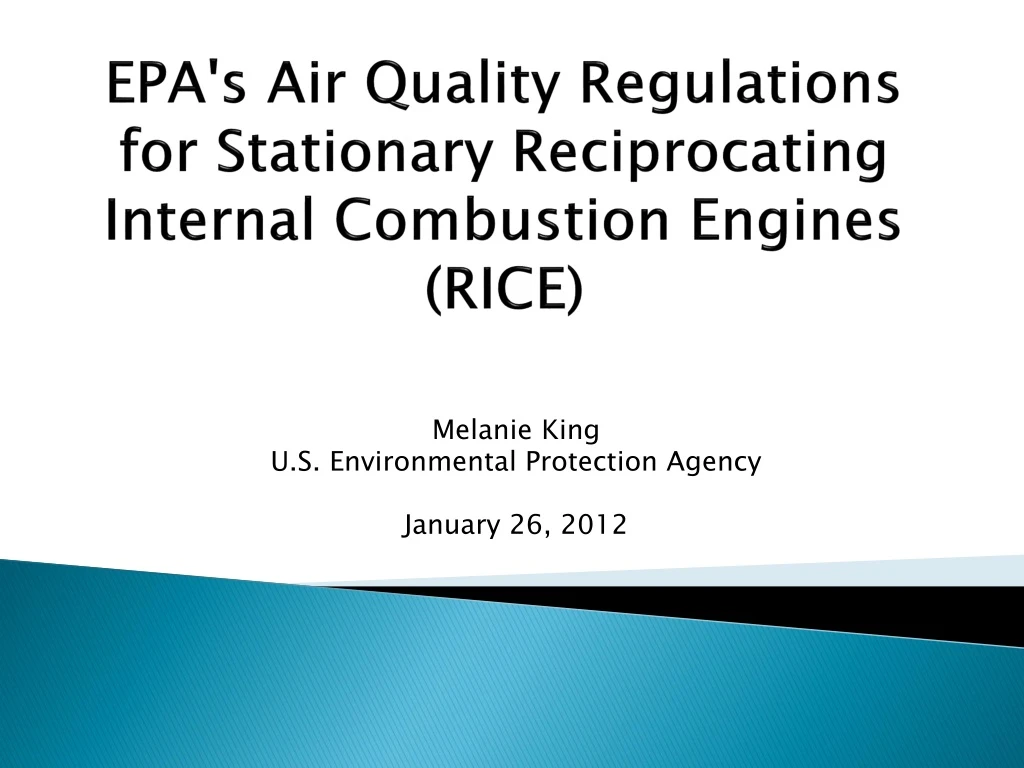 epa s air quality regulations for stationary reciprocating internal combustion engines rice