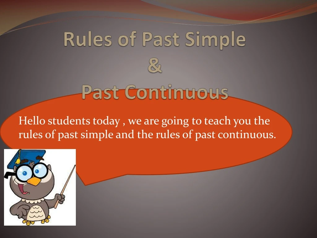 rules of past simple past continuous