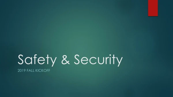 Safety &amp; Security