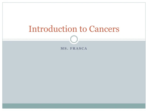 Introduction to Cancers