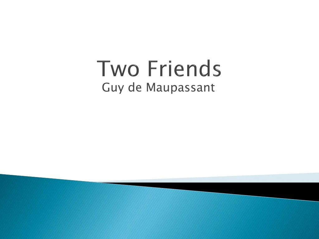 two friends