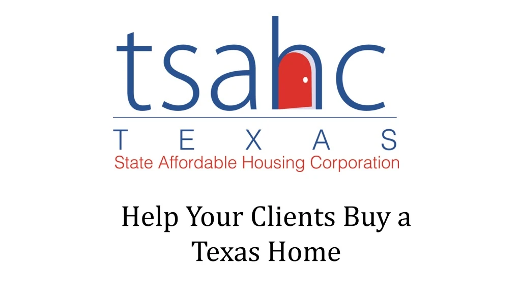 help your clients buy a texas home