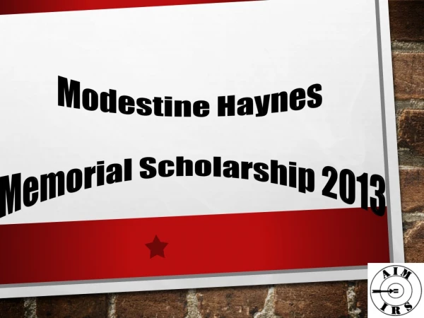 Modestine Haynes Memorial Scholarship 2013