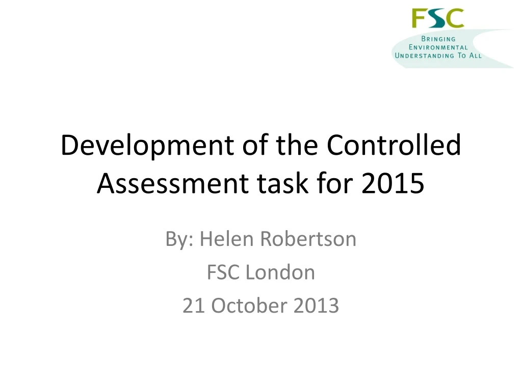 development of the controlled assessment task for 2015