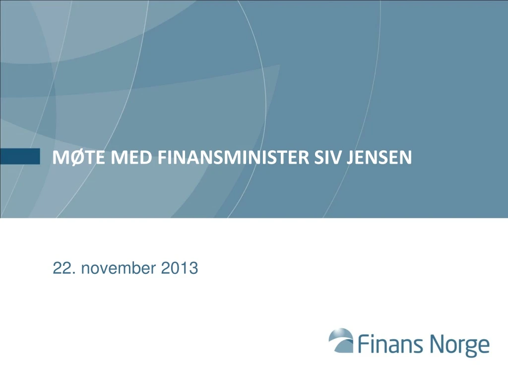 m te med finansminister siv jensen