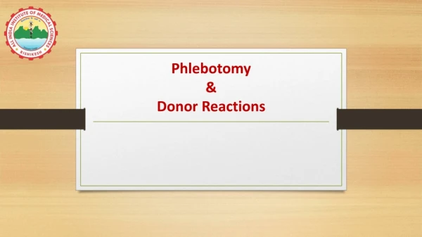 Phlebotomy &amp; Donor Reactions