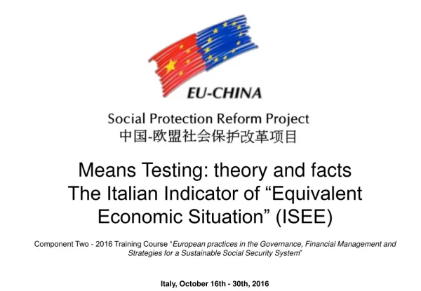 Means Testing: theory and facts The Italian Indicator of “Equivalent Economic Situation” (ISEE)