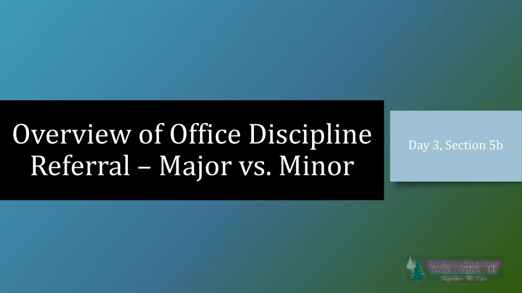 overview of office discipline referral major vs minor