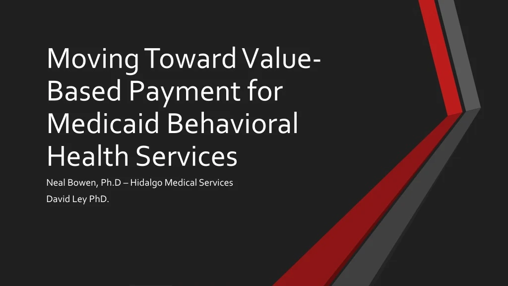 moving toward value based payment for medicaid behavioral health services