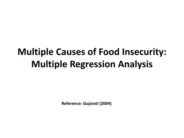 Multiple Causes of Food Insecurity: Multiple Regression Analysis