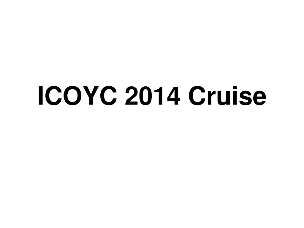 icoyc 2014 cruise