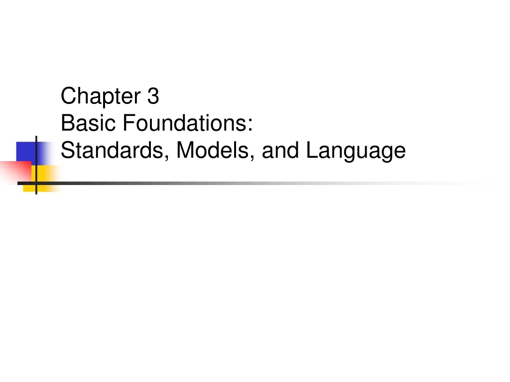 chapter 3 basic foundations standards models and language