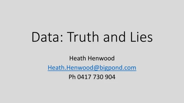 Data: Truth and Lies