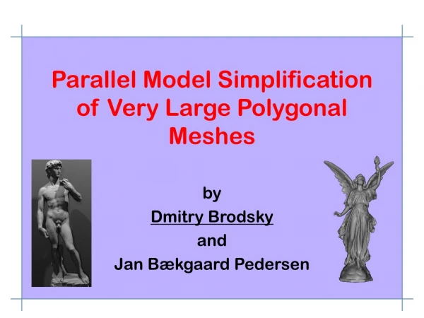 Parallel Model Simplification of Very Large Polygonal Meshes