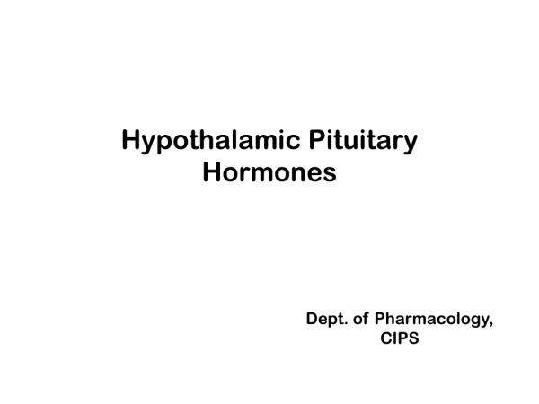 Hypothalamic Pituitary Hormones