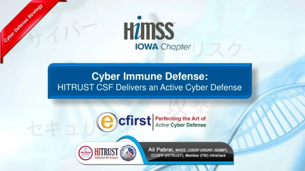 Cyber Immune Defense: HITRUST CSF Delivers an Active Cyber Defense